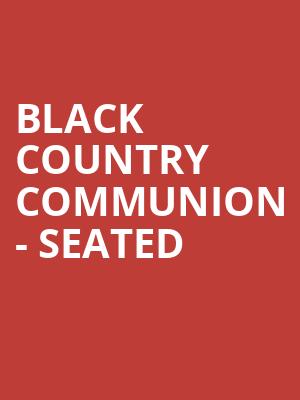 Black Country Communion - Seated at Eventim Hammersmith Apollo